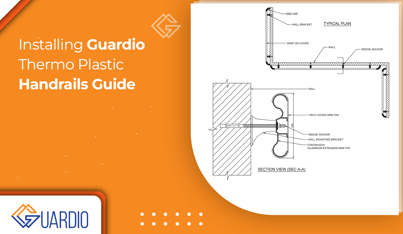 Installing Guardio Thermo Plastic Handrails Guide